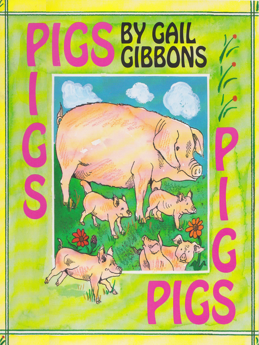 Title details for Pigs by Gail Gibbons - Available